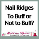 sandbox.nailcarehq.com Ridges-In-Nails To Buff or Not to Buff?
